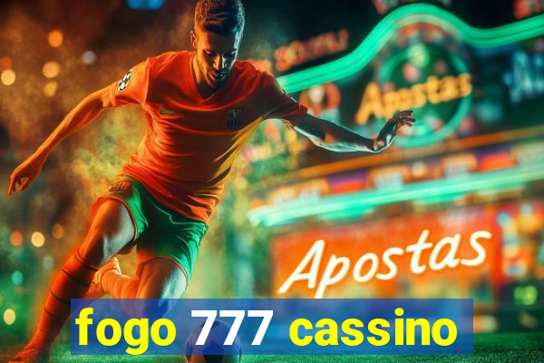 fogo 777 cassino